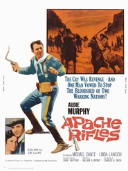 Apache Rifles - movie with Audie Murphy.
