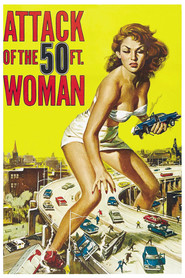 Attack of the 50 Foot Woman - movie with Allison Hayes.