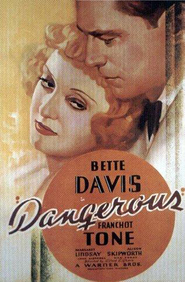 Dangerous - movie with Franchot Tone.