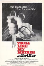 You'll Like My Mother - movie with Patty Duke.