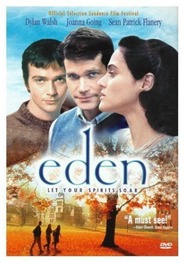 Eden - movie with Sean Patrick Flanery.