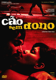Cao Sem Dono is the best movie in Janaina Kremer Motta filmography.