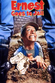 Ernest Goes to Jail - movie with Jim Varney.