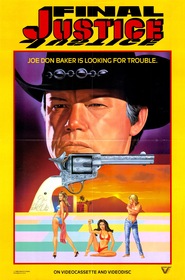 Final Justice - movie with Joe Don Baker.