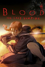 Film Blood: The Last Vampire.