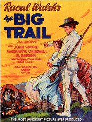 The Big Trail - movie with Charles Stevens.