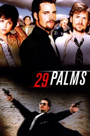 29 Palms - movie with Jon Polito.
