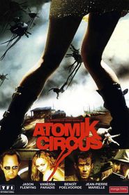 Atomik Circus - Le retour de James Bataille - movie with Dominique Bettenfeld.