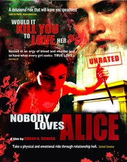Nobody Loves Alice is the best movie in Djeyms D. Ballard filmography.