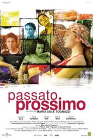 Passato prossimo - movie with Claudio Santamaria.
