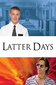 Latter Days - movie with Wes Ramsey.