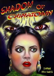 Shadow of Chinatown - movie with Joan Barclay.