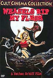 Weasels Rip My Flesh is the best movie in Jody Kadish filmography.