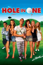 Hole in One - movie with Dean Cameron.