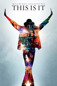 This Is It - movie with Michael Jackson.