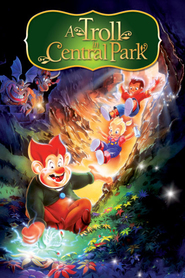 A Troll in Central Park is the best movie in Phillip Glasser filmography.