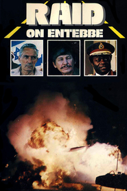 Raid on Entebbe - movie with Peter Finch.