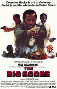 The Big Score - movie with Fred Williamson.