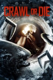 Crawl or Die is the best movie in David Zeliff filmography.