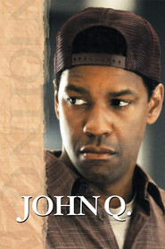 John Q is the best movie in Denzel Washington filmography.