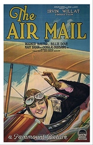 The Air Mail - movie with George Irving.