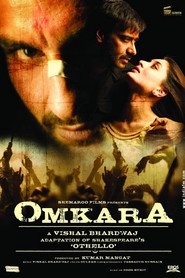 Omkara - movie with Naseeruddin Shah.