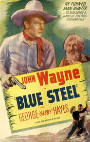 Blue Steel is the best movie in George «Gabby» Hayes filmography.