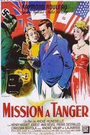 Mission a Tanger - movie with Raymond Rouleau.