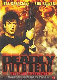 Deadly Outbreak - movie with Jeff Speakman.