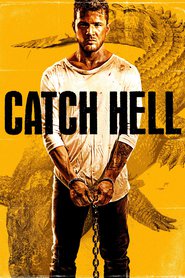 Catch Hell is the best movie in Joyful Drake filmography.