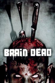 Brain Dead is the best movie in Dennis Michael Tenney filmography.