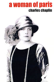 A Woman of Paris: A Drama of Fate - movie with Edna Purviance.