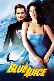Blue Juice - movie with Catherine Zeta-Jones.