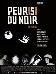 Peur(s) du noir is the best movie in Christian Hincker filmography.