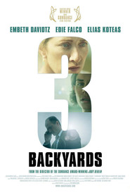 3 Backyards - movie with Elias Koteas.