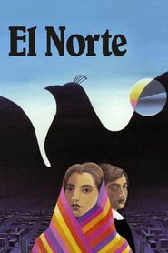 El Norte - movie with Tony Plana.