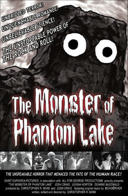 The Monster of Phantom Lake is the best movie in M. Scott Taulman filmography.