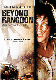 Beyond Rangoon - movie with Spalding Gray.