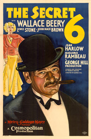 The Secret Six - movie with Wallace Beery.