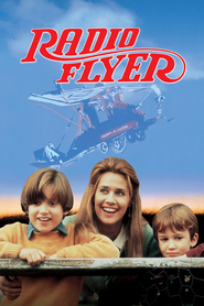 Radio Flyer is the best movie in John Heard filmography.