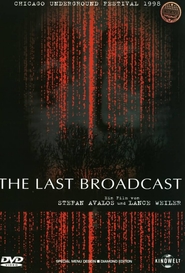 The Last Broadcast is the best movie in Lance Weiler filmography.