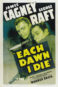 Each Dawn I Die - movie with George Bancroft.