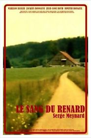 Le sang du renard - movie with Remy Roubakha.
