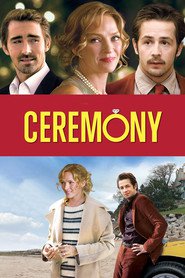 Ceremony - movie with Reece Thompson.