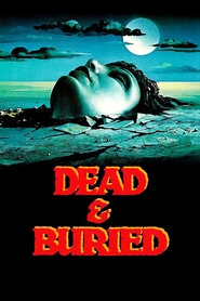 Dead & Buried - movie with Robert Englund.