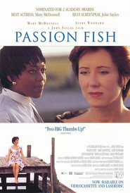 Passion Fish - movie with David Strathairn.
