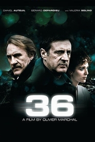 36 Quai des Orfevres is the best movie in Daniel Auteuil filmography.