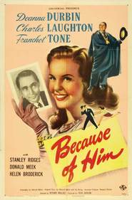Because of Him - movie with Deanna Durbin.