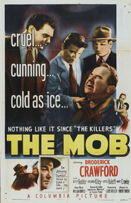 The Mob - movie with Broderick Crawford.