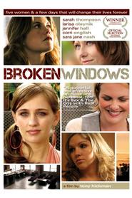 Broken Windows - movie with Sarah Thompson.